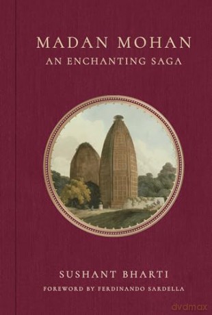 Madan Mohan: An Enchanting Saga - Sushant Bharti [KSIĄŻKA]