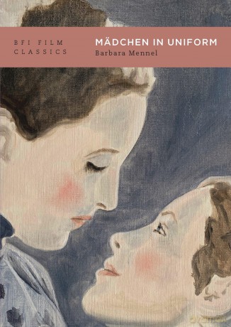 Mädchen in Uniform (BFI Film Classics) - Barbara Mennel [KSIĄŻKA]