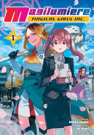 Magilumiere Magical Girls Inc., Vol. 1: Volume 1 - Sekka Iwata [KOMIKS]