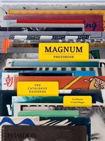 Magnum Photobook: The Catalogue Raisonne: The Catalogue Raisonné - Carole Naggar [KSIĄŻKA]