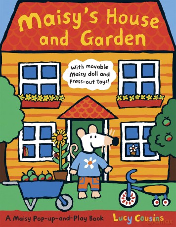 Maisy's House and Garden: A Maisy Pop-up-and-Play Book - Lucy Cousins [KSIĄŻKA]