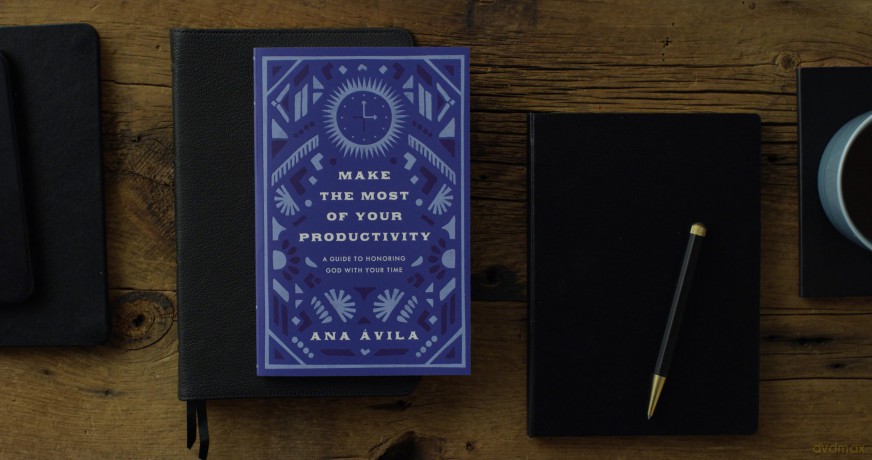 Make the Most of Your Productivity: A Guide to Honoring God with Your Time (The Gospel Coalition) - Ana Ávila [KSIĄŻKA]