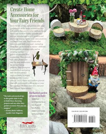 Making Fairy Garden Accessories: 22 Enchanting Projects for Your Backyard - Anna-Marie Fahmy [KSIĄŻKA]