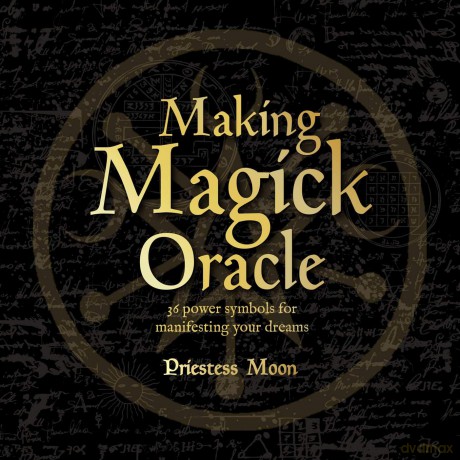 Making Magick Oracle: 36 Power symbols for manifesting your dreams - Priestess Moon [KSIĄŻKA]