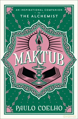 Maktub: An Inspirational Companion to the Alchemist - Paulo Coelho [KSIĄŻKA]