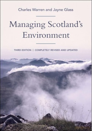 Managing Scotland's Environment - Charles Warren [KSIĄŻKA]