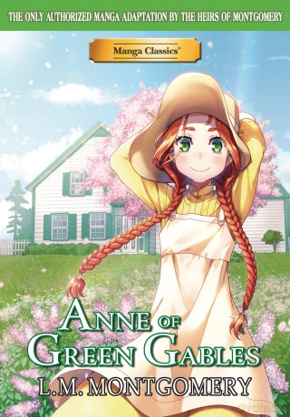Manga Classics Anne of Green Gables - L.M Montgomery [KOMIKS]
