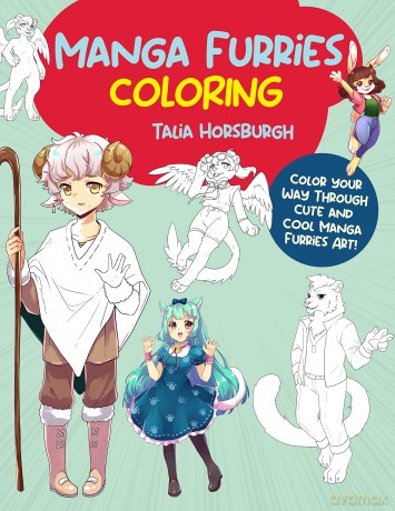 Manga Furries Coloring: Color your way through cute and cool manga furries art! (4) (Manga Coloring) - Talia Horsburgh [KOMIKS]