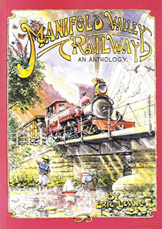 Manifold Valley Railway: An Anthology (Series X) - Eric Leslie [KSIĄŻKA]