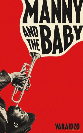Manny and the Baby - Varaidzo [KSIĄŻKA]