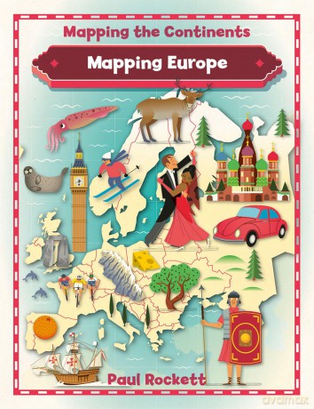 Mapping Europe (Mapping the Continents) - Paul Rockett [KSIĄŻKA]
