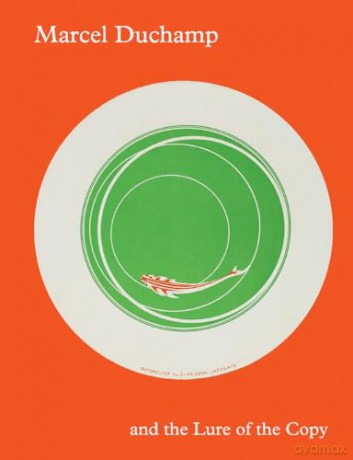 Marcel Duchamp and the Lure of the Copy - Paul B Franklin [KSIĄŻKA]