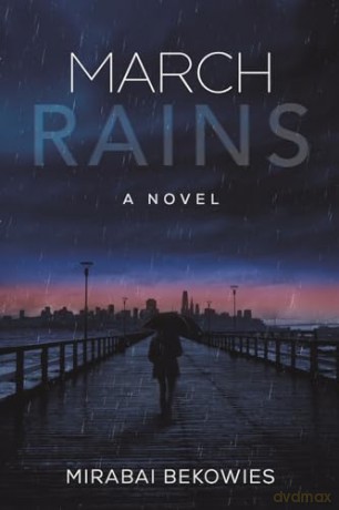 March Rains - Mirabai Bekowies [KSIĄŻKA]