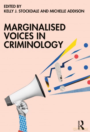Marginalised Voices in Criminology - Kelly J. Stockdale [KSIĄŻKA]