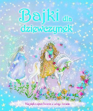Bajki Dla Dziewczynek [KSIĄŻKA]