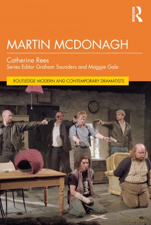 Martin McDonagh (Routledge Modern and Contemporary Dramatists) - Catherine Rees [KSIĄŻKA]