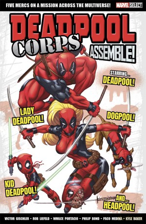 Marvel Select Deadpool Corps Assemble! - Victor Gischler [KSIĄŻKA]