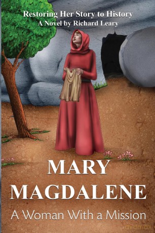 Mary Magdalene - A Woman With a Mission - Richard Leary [KSIĄŻKA]