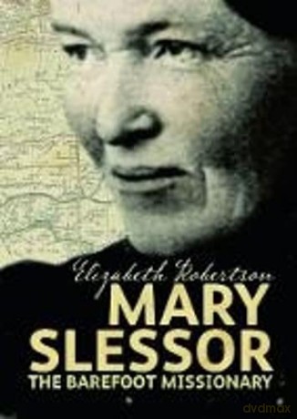 Mary Slessor: The Barefoot Missionary (Scots Lives) - Elizabeth Robertson [KSIĄŻKA]