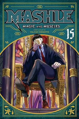 Mashle: Magic and Muscles, Vol. 15: Volume 15 - Hajime Komoto [KOMIKS]