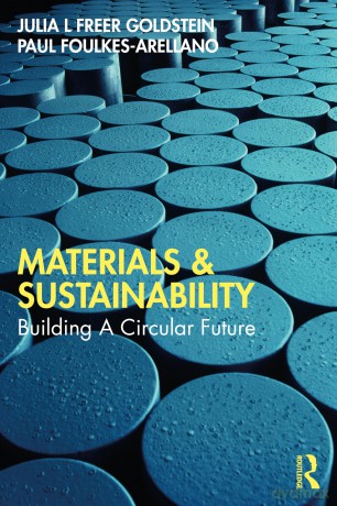 Materials and Sustainability: Building a Circular Future - Julia L Freer Goldstein [KSIĄŻKA]