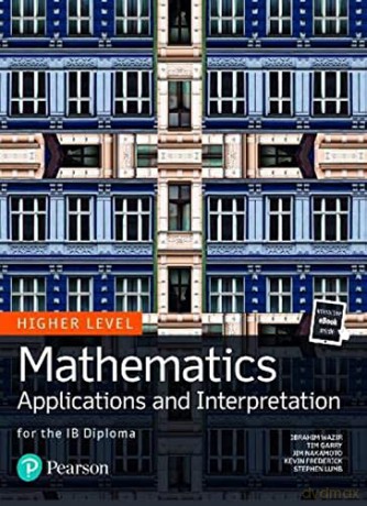 Mathematics Applications and Interpretation for the IB Diploma Higher Level (Pearson International Baccalaureate Diploma: International Editions) - Jo Anne Vacca [KSIĄŻKA]