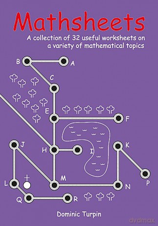Mathsheets: A Collection of 32 Useful Worksheets on a Variety of Mathematical Topics [KSIĄŻKA]