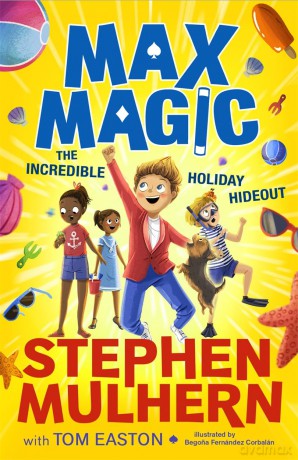 Max Magic: The Incredible Holiday Hideout (Max Magic 3) - Stephen Mulhern [KSIĄŻKA]