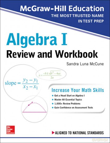 McGraw-Hill Education Algebra I Review and Workbook (TEST PREP) - Sandra Luna McCune [KSIĄŻKA]