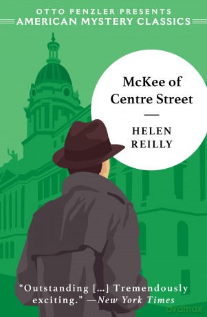 McKee of Centre Street (American Mystery Classics) - Helen Reilly [KSIĄŻKA]