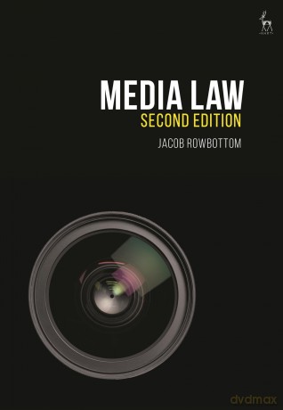 Media Law - Jacob Rowbottom [KSIĄŻKA]
