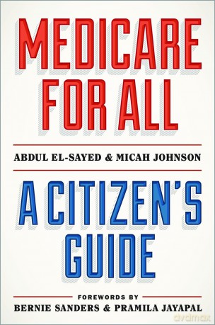 Medicare for All: A Citizen's Guide [KSIĄŻKA]