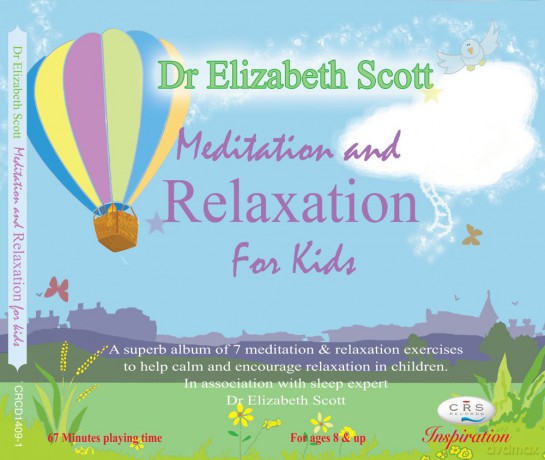 Meditation and Relaxation for Kids Mindfulness for children - Dr Elizabeth Scott - Audiobook;Kids Now [KSIĄŻKA]