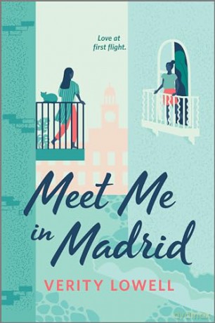 Meet Me in Madrid: An LGBTQ Romance - Verity Lowell [KSIĄŻKA]