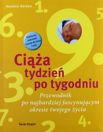 Ciąża Tydzień Po Tygodniu - Nolden Annette [KSIĄŻKA]