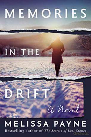 Memories in the Drift: A Novel - Melissa Payne [KSIĄŻKA]