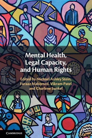 Mental Health, Legal Capacity, and Human Rights - Michael Ashley Stein [KSIĄŻKA]