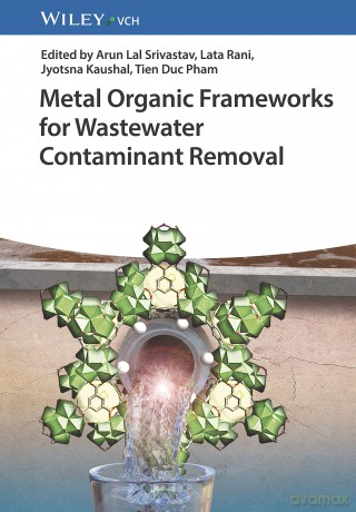 Metal Organic Frameworks for Wastewater Contaminant Removal - Arun Lal Srivastav [KSIĄŻKA]