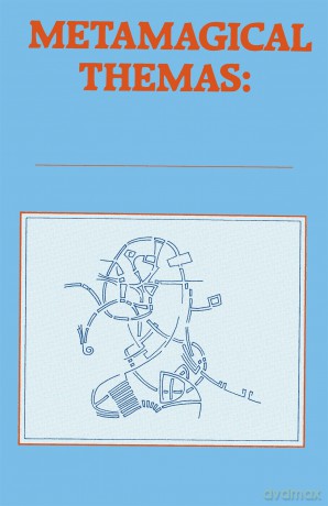 Metamagical Themas: Questing For The Essence Of Mind And Pattern - Scott Shapiro [KSIĄŻKA]