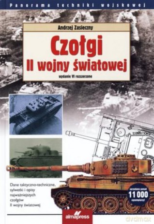 Czołgi II Wojny Światowej - Zasieczny A. [KSIĄŻKA]