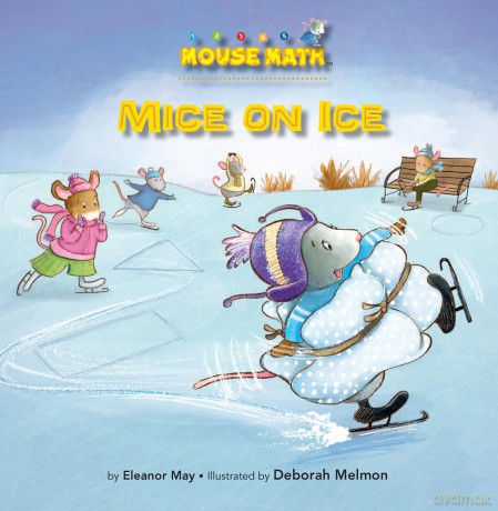 Mice on Ice: 2-D Shapes (Mouse Math) - Eleanor May [KSIĄŻKA]