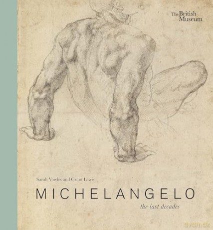 Michelangelo: the last decades - Sarah Vowles [KSIĄŻKA]
