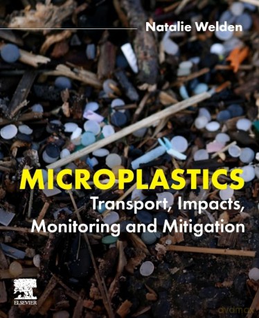 Microplastics: Transport, Impacts, Monitoring and Mitigation - Bill Buford [KSIĄŻKA]