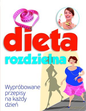 Dieta Rozdzielna - Pz [KSIĄŻKA]