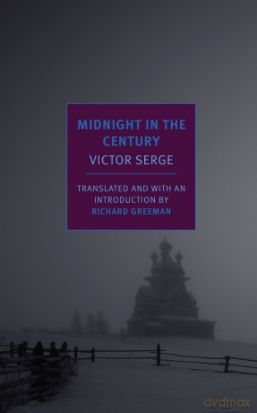 Midnight in the Century (Nyrb Classics) - Victor Serge [KSIĄŻKA]