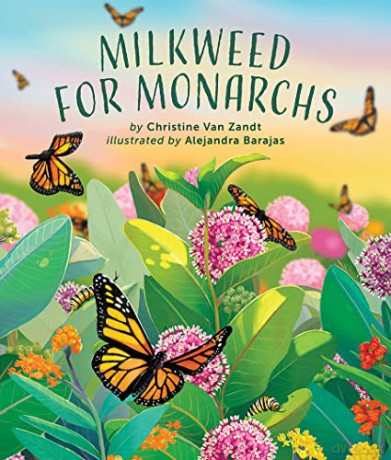 Milkweed for Monarchs - Christine Van Zandt [KSIĄŻKA]