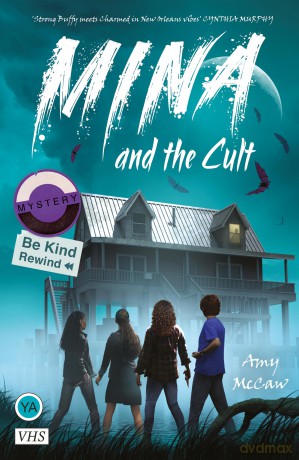 Mina and the Cult: third in YA series for fans of Buffy The Vampire Slayer, Twilight and Vampire Academy - Amy McCaw [KSIĄŻKA]