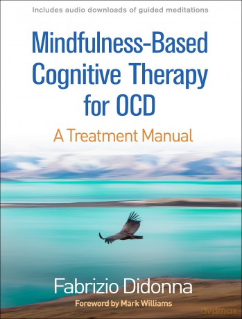 Mindfulness-Based Cognitive Therapy for OCD: A Treatment Manual - Fabrizio Didonna [KSIĄŻKA]