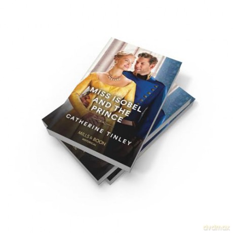 Miss Isobel And The Prince: Book 2 (The Triplet Orphans) - Catherine Tinley [KSIĄŻKA]