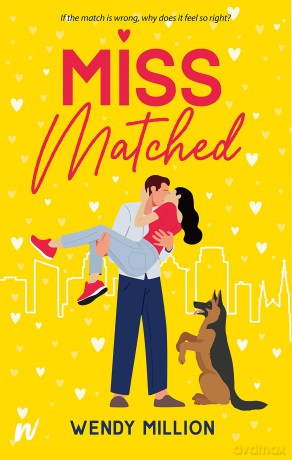 Miss Matched - Wendy Million [KSIĄŻKA]